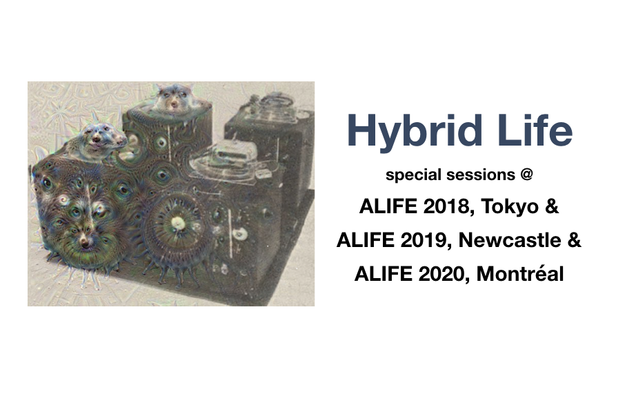 Hybrid life III - special session accepted at ALife 2020, Montreal, Canada